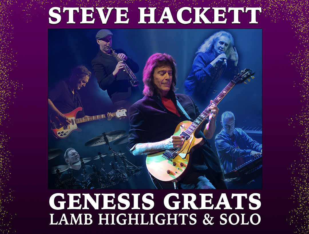 Steve Hackett, including The Lamb Lies Down on Broadway